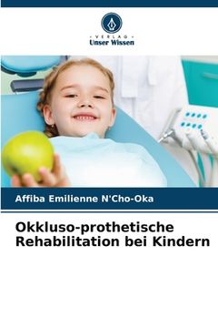 portada Okkluso-prothetische Rehabilitation bei Kindern (en Alemán)