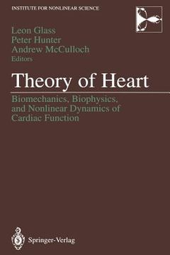portada theory of heart: biomechanics, biophysics, and nonlinear dynamics of cardiac function (en Inglés)
