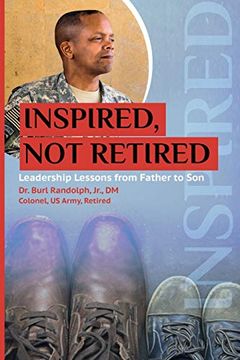 portada Inspired, not Retired: Leadership Lessons From Father to son (en Inglés)