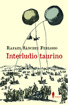 portada INTERLUDIO TAURINO Y OTROS TEXTOS SOBRE LOS TOROS (in Spanish)