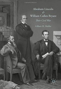 portada Abraham Lincoln and William Cullen Bryant: Their Civil War