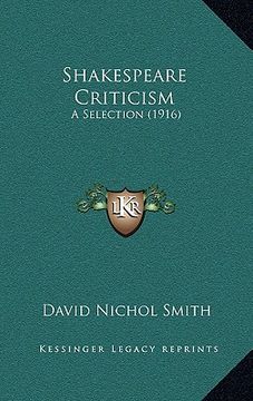 portada shakespeare criticism: a selection (1916) (en Inglés)