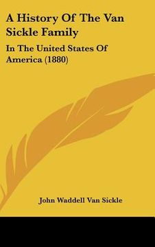 portada a history of the van sickle family: in the united states of america (1880)