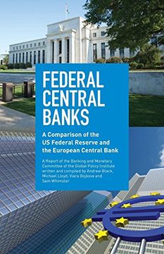 portada Federal Central Banks: A Comparison of the us Federal Reserve and the European Central Bank 