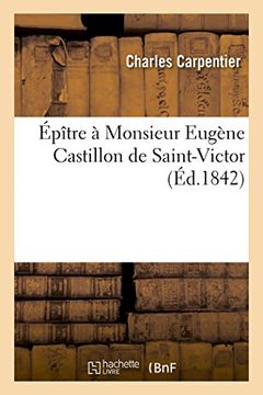portada Epitre a Monsieur Eugene Castillon de Saint-Victor (Litterature) (French Edition)