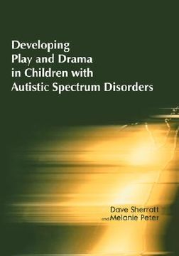portada developing play and drama in children with autistic spectrum disorders (en Inglés)