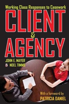 portada Client and Agency: Working Class Responses to Casework (en Inglés)