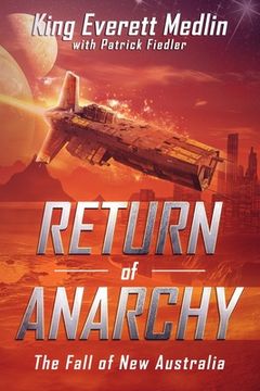 portada Return of Anarchy: The Fall of New Australia (en Inglés)