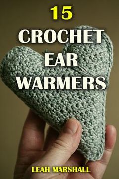 portada 15 Crochet Ear Warmers (en Inglés)