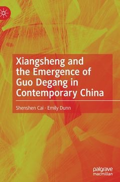 portada Xiangsheng and the Emergence of Guo Degang in Contemporary China