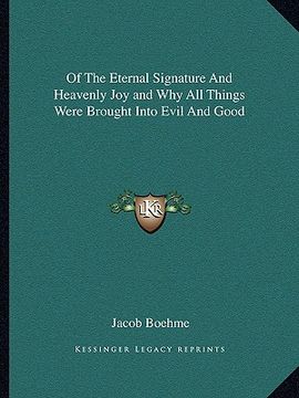 portada of the eternal signature and heavenly joy and why all things were brought into evil and good