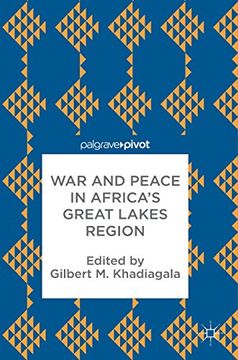 portada War and Peace in Africa's Great Lakes Region (en Inglés)