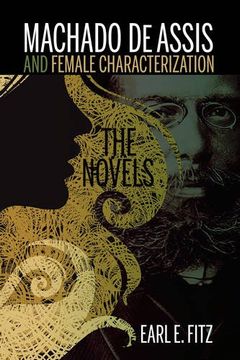 portada Machado de Assis and Female Characterization: The Novels (Bucknell Studies in Latin American Literature & Theory)