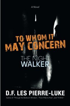portada To Whom it May Concern: The Night Walker