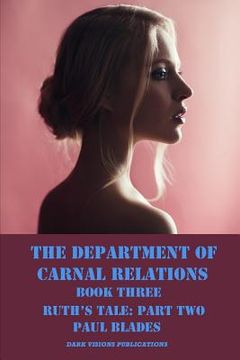 portada The Department of Carnal Relations- Ruth's Tale Part Two (en Inglés)