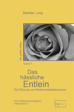 portada Das hässliche Entlein: Die Erlösung vom Minderwertigkeitskomplex (in German)