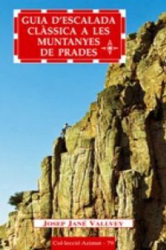 portada Guia d'escalada clàssica a les Muntanyes de Prades (Azimut) (en Catalá)
