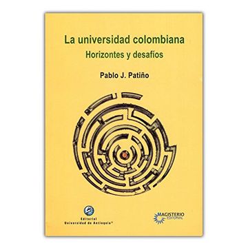 portada La Universidad Colombiana. Horizontes y Desafíos