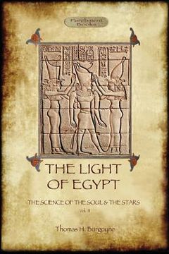 portada The Light of Egypt: The Science of the Soul and the Stars. Vol. 2 