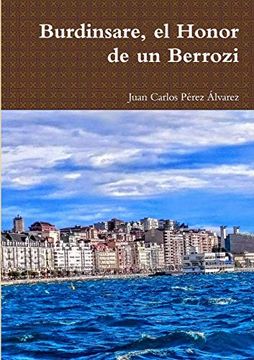 portada Burdinsare, el Honor de un Berrozi (in Spanish)