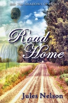 portada Road Home: Book two of Shadows of Home (en Inglés)