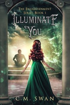 portada Illuminate You: The Enlightenment Series: Book 1