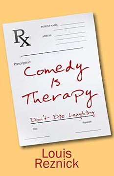 portada Comedy is Therapy: Don't die Laughing (en Inglés)