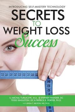 portada Secrets to Weight Loss Success (in English)