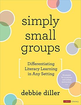 portada Simply Small Groups: Differentiating Literacy Learning in any Setting (Corwin Literacy) (in English)