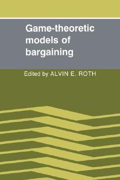 portada Game-Theoretic Models of Bargaining (en Inglés)