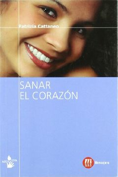 sanar el corazon
