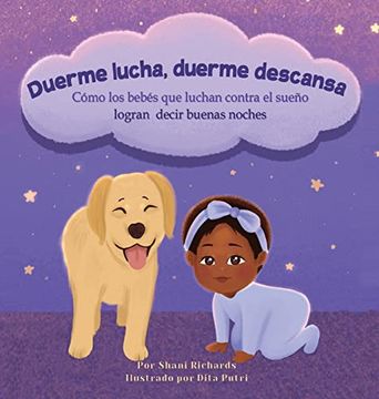 portada Duerme Lucha, Duerme Descansa: Cómo los Bebés que Luchan Contra el Sueño Logran Decir Buenas Noches