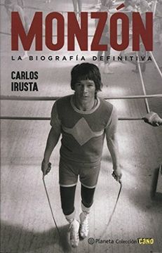 portada Monzon la Biografia Definitiva (in Spanish)