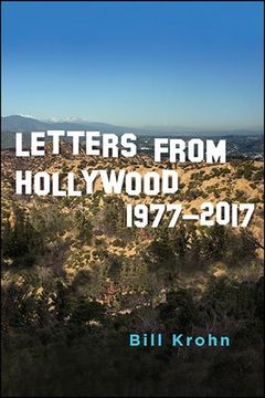 portada Letters From Hollywood: 1977-2017 (Suny Series, Horizons of Cinema) (en Inglés)
