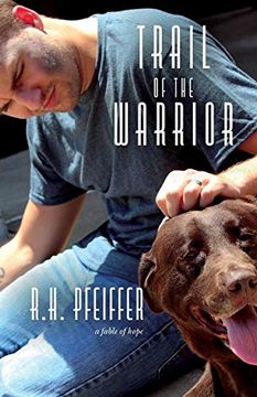 portada Trail of the Warrior: A Fable of Hope 