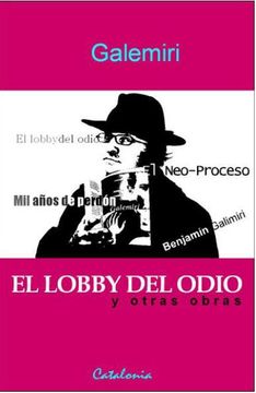 El Lobby del Odio