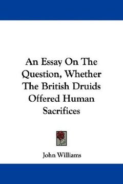 portada an essay on the question, whether the british druids offered human sacrifices (en Inglés)