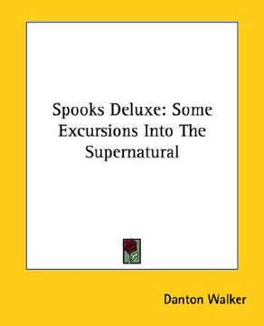 portada spooks deluxe: some excursions into the supernatural (en Inglés)