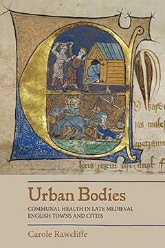 portada Urban Bodies: Communal Health in Late Medieval English Towns and Cities (in English)