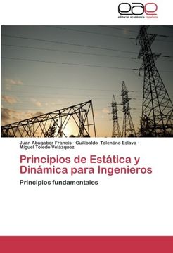 portada Principios de Estática y Dinámica para Ingenieros: Principios fundamentales