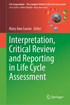 portada Interpretation, Critical Review and Reporting in Life Cycle Assessment (en Inglés)
