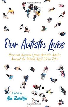 portada Our Autistic Lives: Personal Accounts from Autistic Adults Around the World Aged 20 to 70+ (in English)