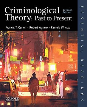 portada Criminological Theory: Past to Present (Essential Readings) (en Inglés)