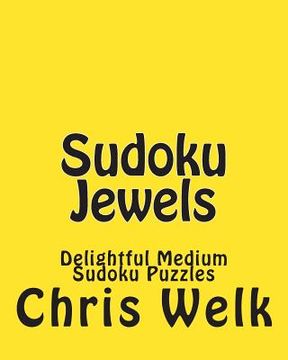 portada Sudoku Jewels: Delightful Medium Sudoku Puzzles (in English)