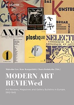 portada Modern art Reviewed art Reviews, Magazines and Gallery Bulletins in Europe, 1910-1945 (en Inglés)