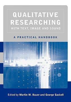 portada qualitative researching with text, image and sound: a practical handbook for social research