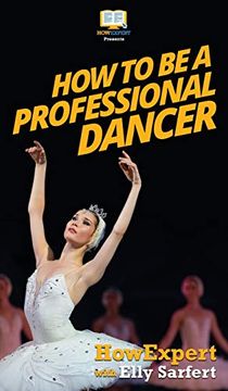 portada How to be a Professional Dancer (en Inglés)