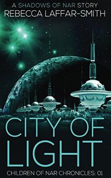 portada City of Light (Children of nar Chronicles) (en Inglés)