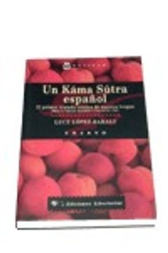 portada Un Kama Sutra Español: El Primer Tratado Erótico de Nuestra Lengua. (Mss. 2 Brah Madrid y Palacio 1767) (Bolsillo) (in Spanish)