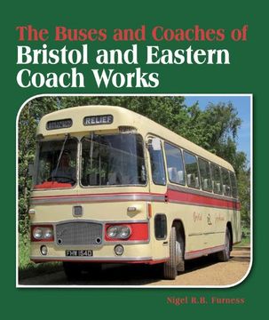 portada The Buses and Coaches of Bristol and Eastern Coach Works (Buses & Coaches)